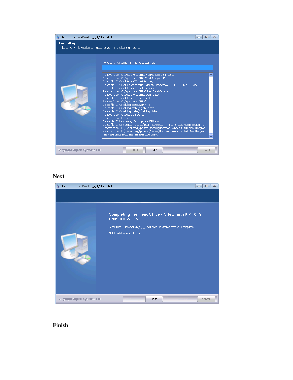 Figure 3-43. uninstallation complete message, Figure 3-44. uninstallation complete screen | Gasboy Fleet Head Office System User Manual | Page 68 / 370