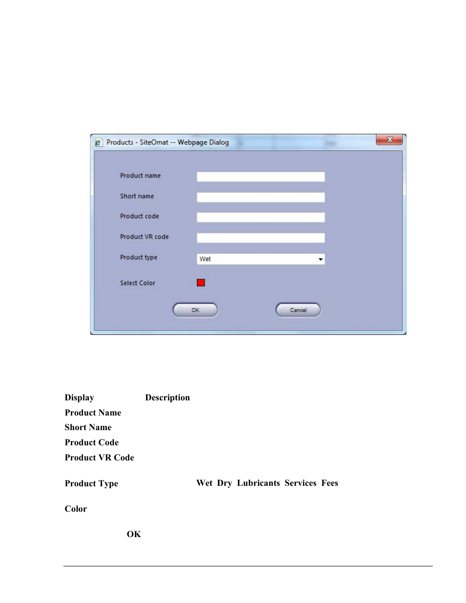Creating a new product, Figure 6-10. new product dialog box, Table 6-5. products dialog box fields | Gasboy Fleet Head Office System User Manual | Page 93 / 370