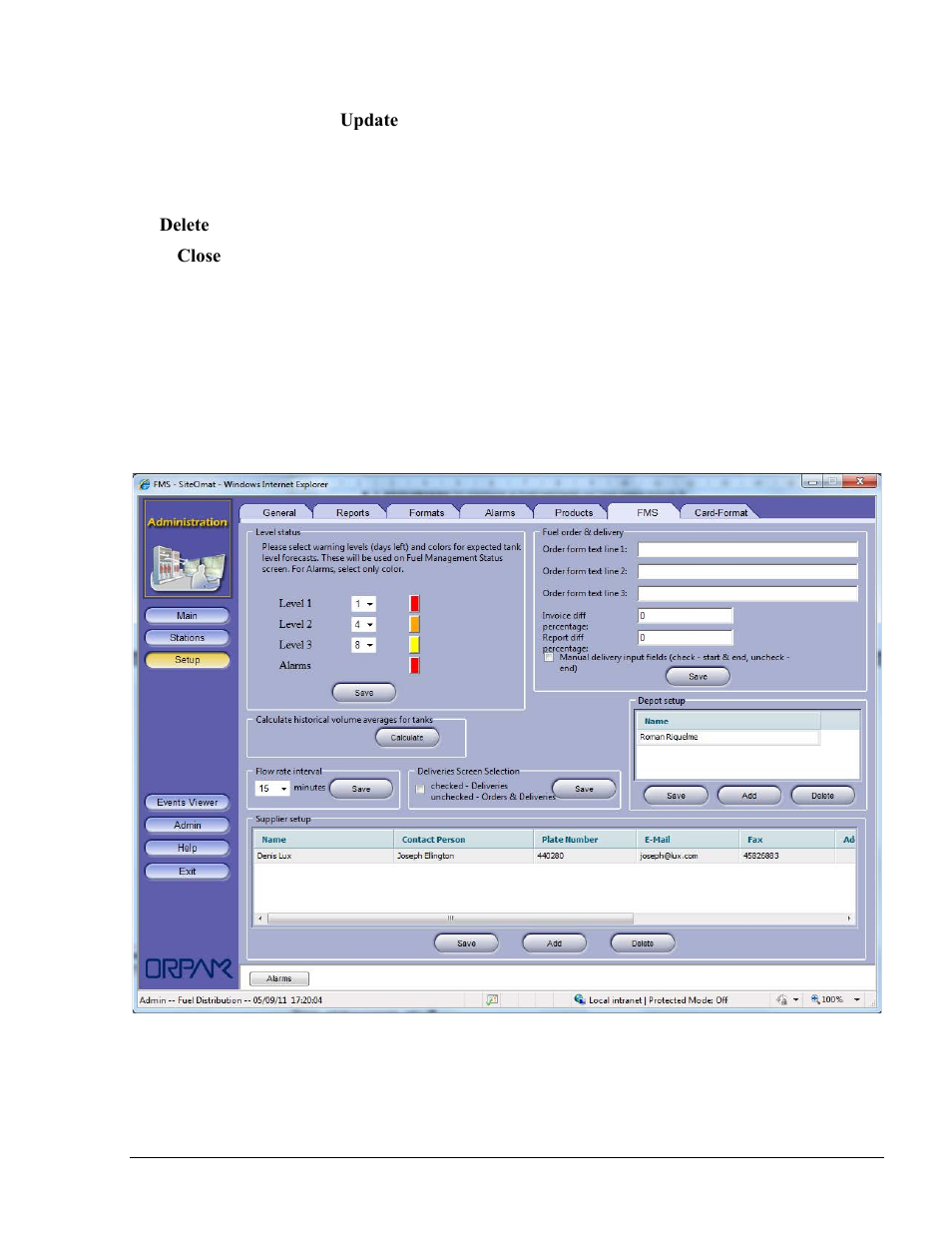 Fms screen, Figure 6-13. fms screen | Gasboy Fleet Head Office System User Manual | Page 97 / 370