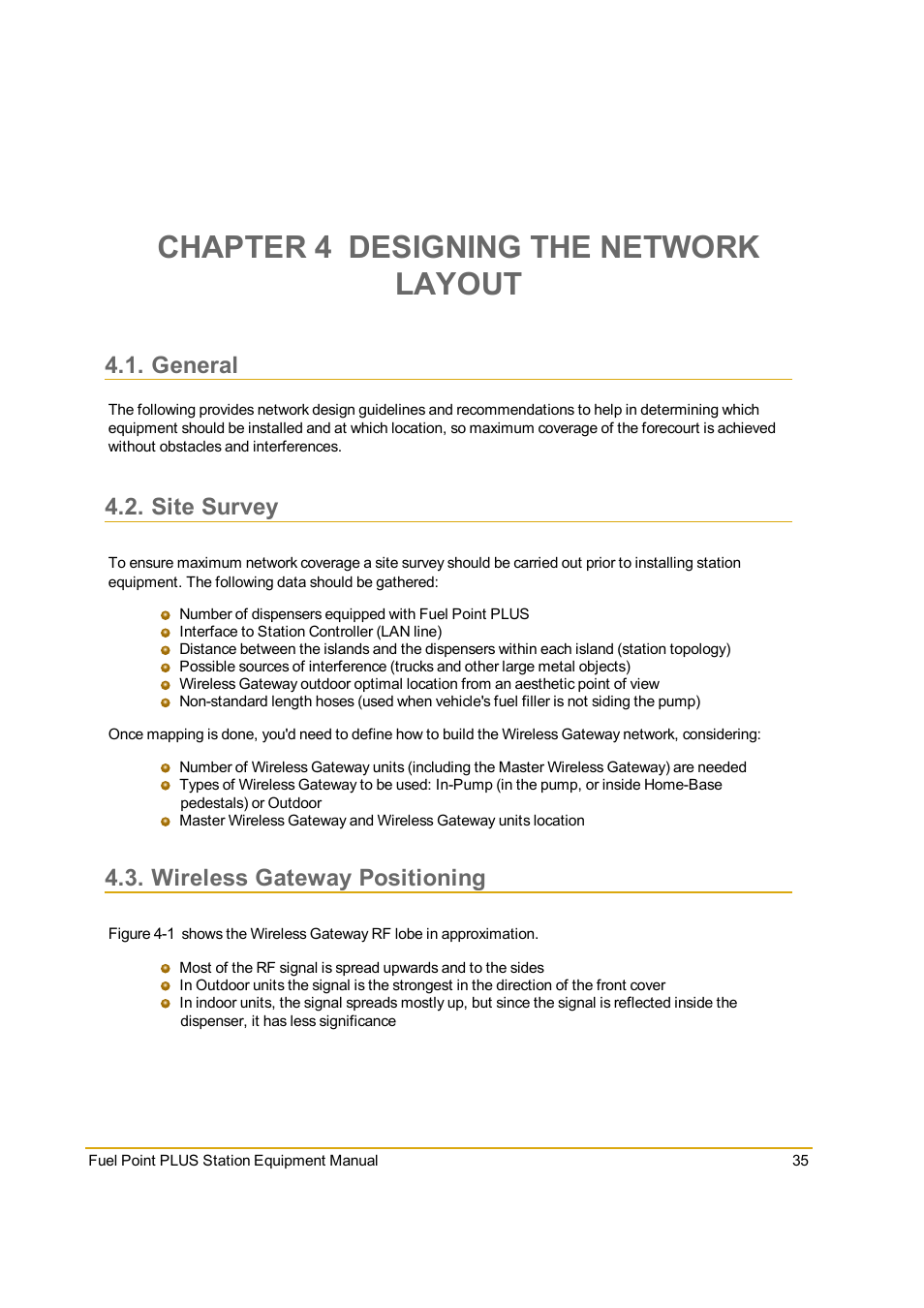 Chapter 4 designing the network layout, General, Site survey | Wireless gateway positioning | Gasboy Fuel Point PLUS Station User Manual | Page 35 / 136