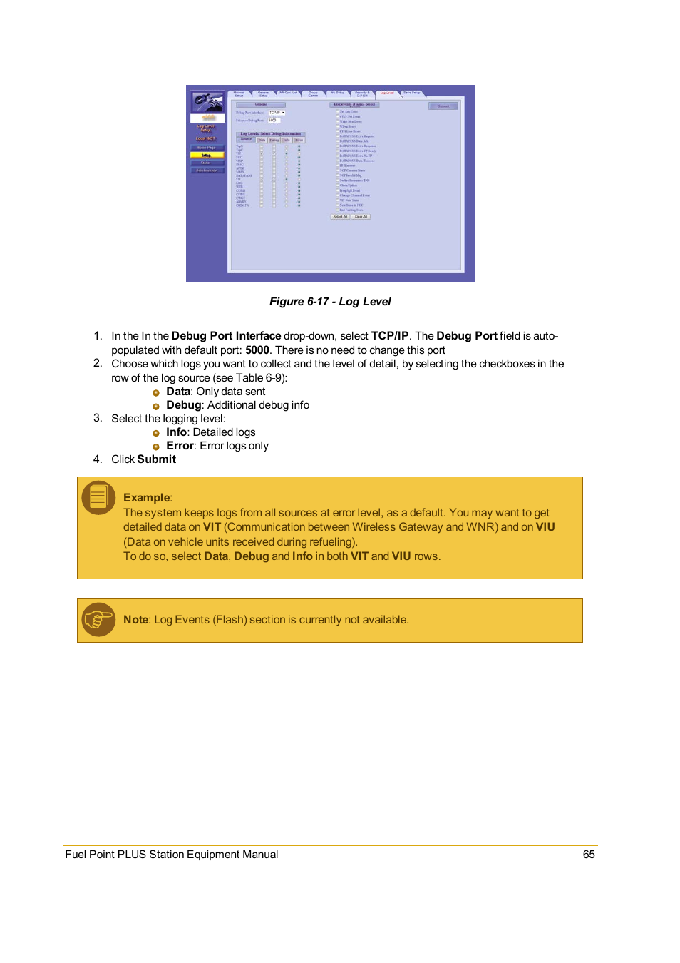 Figure 6-17 - log level, Figure 6-17 | Gasboy Fuel Point PLUS Station User Manual | Page 65 / 136