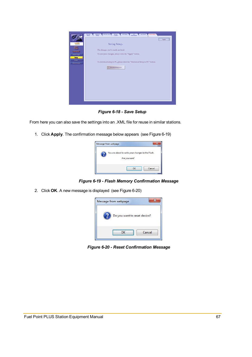 Figure 6-18 - save setup, Figure 6-19 - flash memory confirmation message, Figure 6-20 - reset confirmation message | Gasboy Fuel Point PLUS Station User Manual | Page 67 / 136