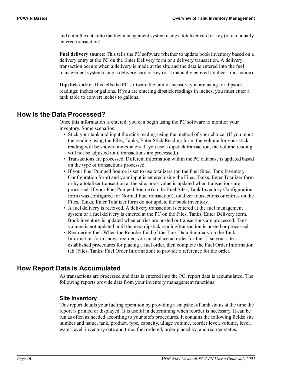 How is the data processed, How report data is accumulated, Site inventory | Gasboy PC CFN site controller User Manual | Page 20 / 30