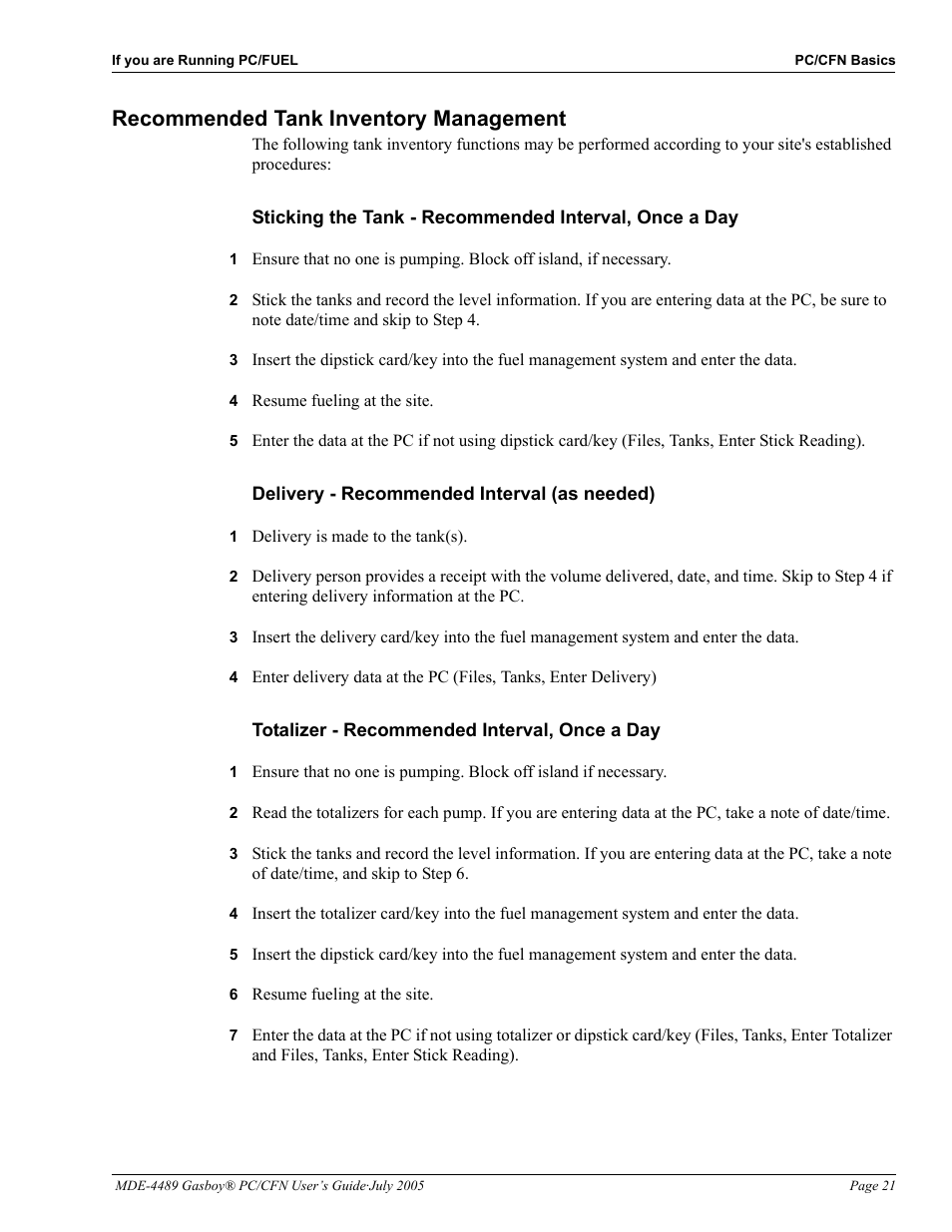 Recommended tank inventory management, 4 resume fueling at the site, Delivery - recommended interval (as needed) | 1 delivery is made to the tank(s), Totalizer - recommended interval, once a day, 6 resume fueling at the site, Recommended tank inventory management -21 | Gasboy PC CFN site controller User Manual | Page 25 / 30