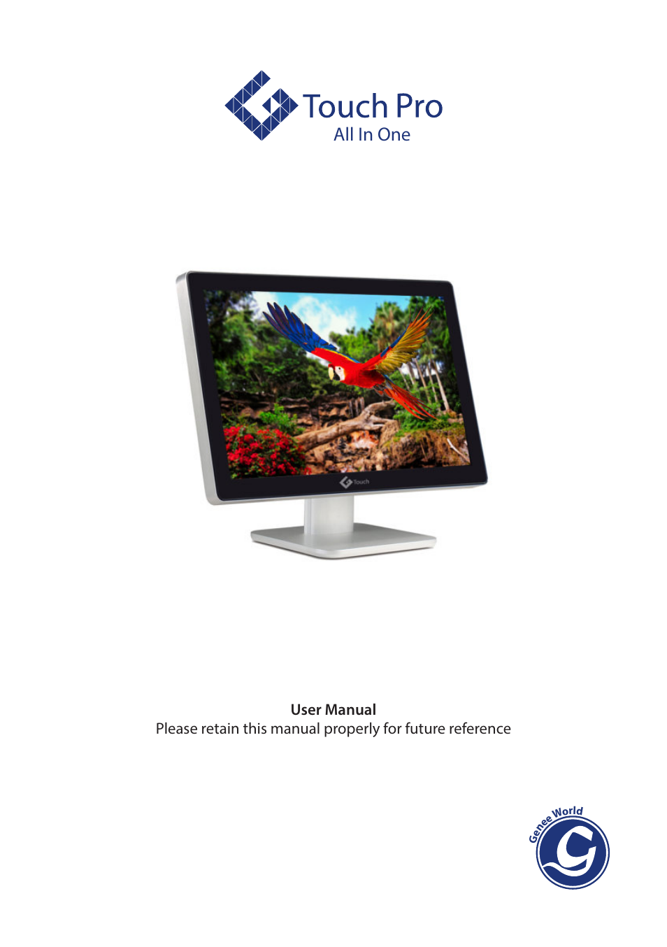 Genee World G-Touch PRO – All in One PC User Manual | 12 pages