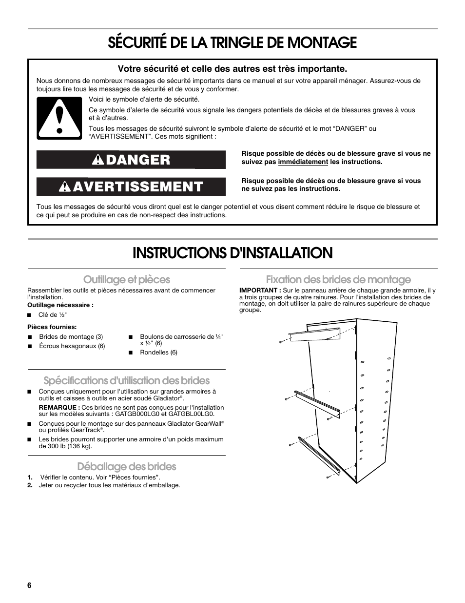Avertissement danger, Outillage et pièces, Spécifications d'utilisation des brides | Déballage des brides, Fixation des brides de montage | Gladiator GABK301PRS Wall Bracket Kit for Tall GearBox and GearLocker User Manual | Page 6 / 8