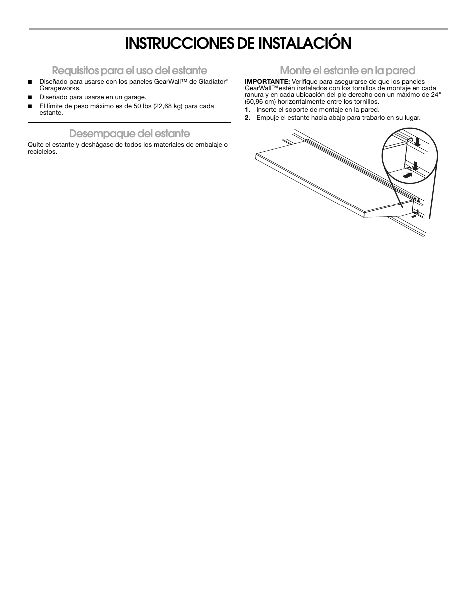 Instrucciones de instalación, Requisitos para el uso del estante, Desempaque del estante | Monte el estante en la pared | Gladiator GAWA48SFRG 48 Gearloft Shelf User Manual | Page 3 / 6