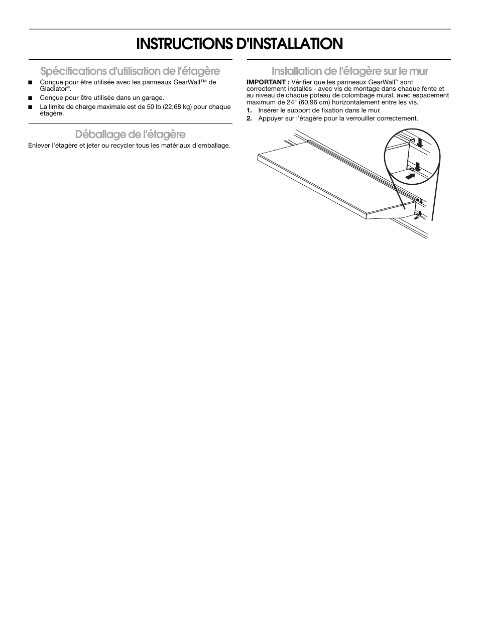 Instructions d'installation, Spécifications d'utilisation de l'étagère, Déballage de l'étagère | Installation de l'étagère sur le mur | Gladiator GAWA48SFRG 48 Gearloft Shelf User Manual | Page 5 / 6