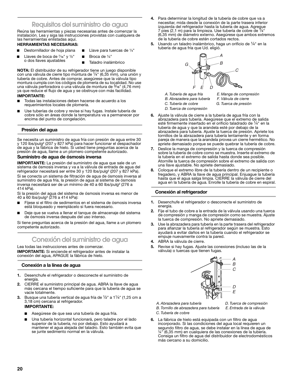 Requisitos del suministro de agua, Conexión del suministro de agua | Gladiator GARF19XXYK Gladiator Chillerator Garage Refrigerator Use and Care User Manual | Page 20 / 50