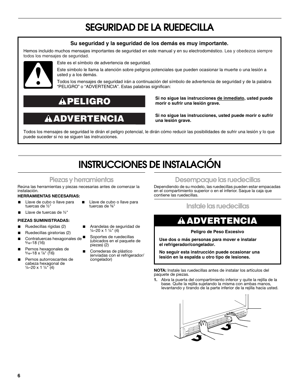 Advertencia peligro, Advertencia, Piezas y herramientas | Desempaque las ruedecillas, Instale las ruedecillas | Gladiator GARF19XXYK Gladiator Chillerator Garage Refrigerator Installation Instruction User Manual | Page 6 / 12