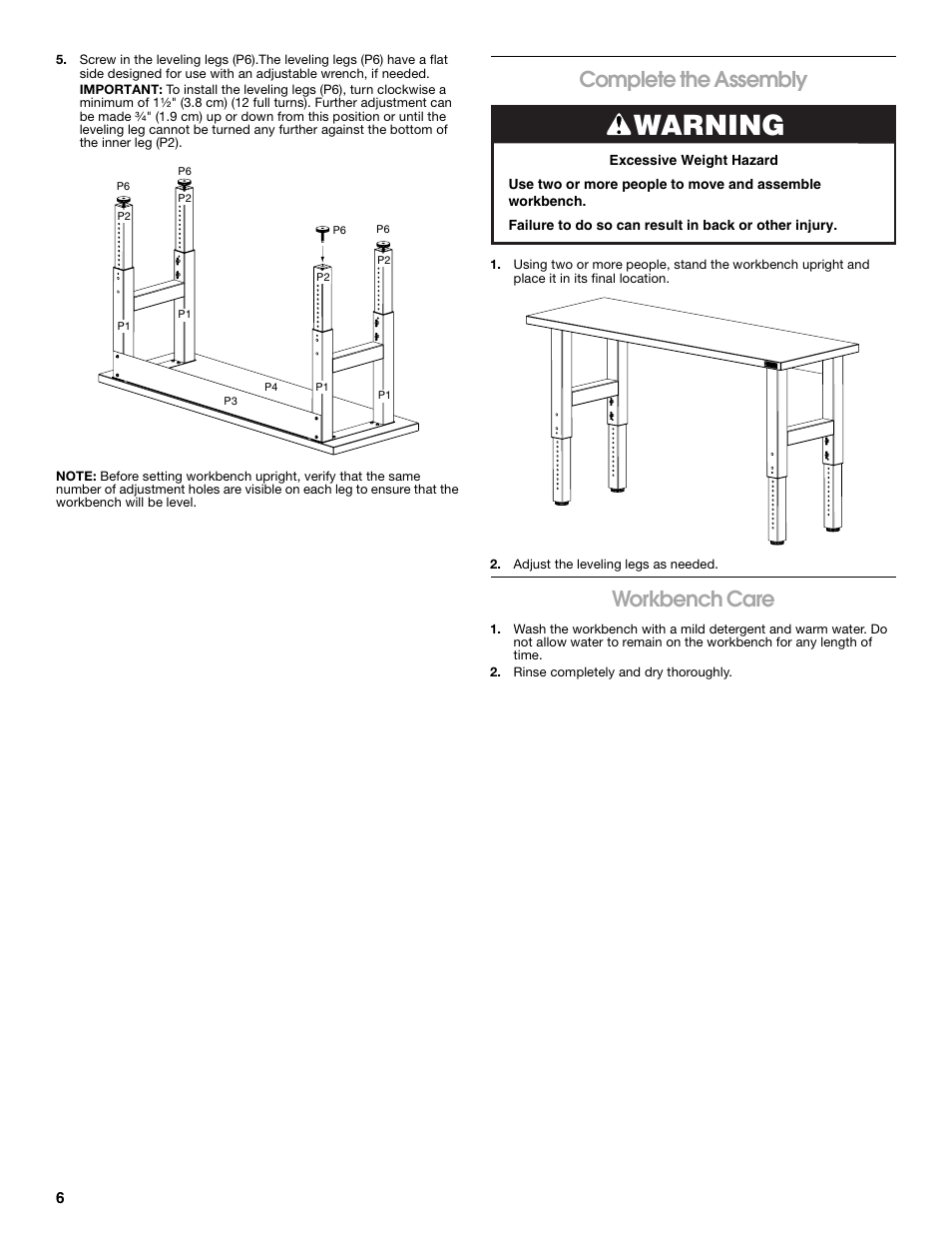 Warning, Complete the assembly, Workbench care | Gladiator GAWB0xMTZG Adjustable Height 4/6/8 ft. Maple Workbench User Manual | Page 6 / 20