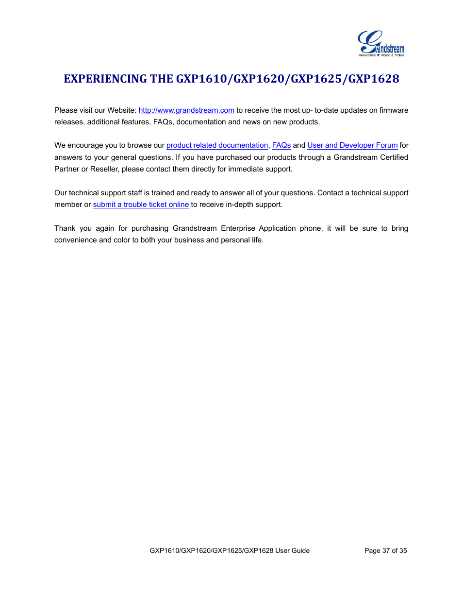 Experiencing the gxp1610/gxp1620/gxp1625/gxp1628 | Grandstream GXP1610 User Guide User Manual | Page 38 / 38