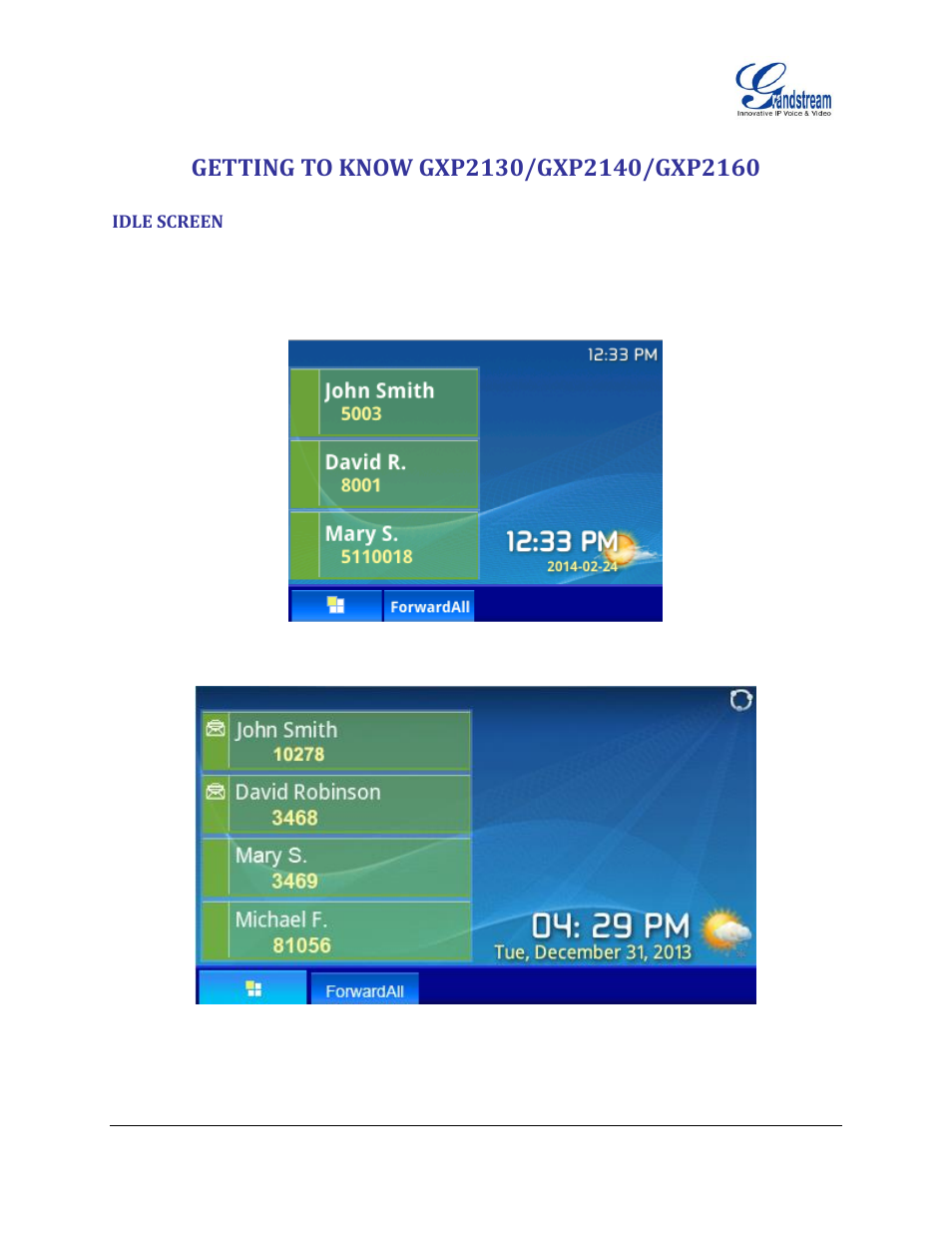 Getting to know gxp2130/gxp2140/gxp2160, Idle screen, Figure 2: gxp2130 idle screen | Figure 3: gxp2140 idle screen | Grandstream GXP2130 User Guide User Manual | Page 23 / 51