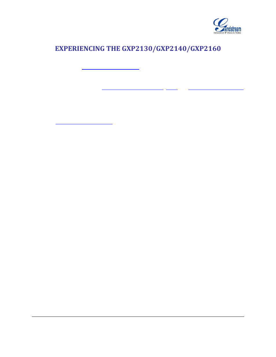 Experiencing the gxp2130/gxp2140/gxp2160 | Grandstream GXP2130 Administration Guide User Manual | Page 85 / 85