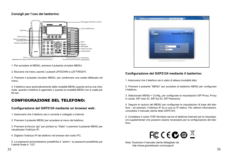 Configurazione del telefono, Consigli per l’uso del tastierino, Configurazione del gxp2124 mediante un browser web | Configurazione del gxp2124 mediante il tastierino | Grandstream GXP2124 Quick Installation Guide User Manual | Page 20 / 23