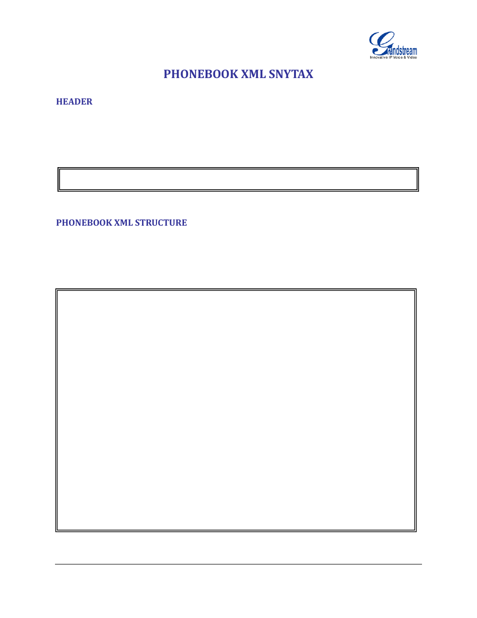 Phonebook xml snytax, Header, Phonebook xml structure | Grandstream XML Application Guide User Manual | Page 11 / 15