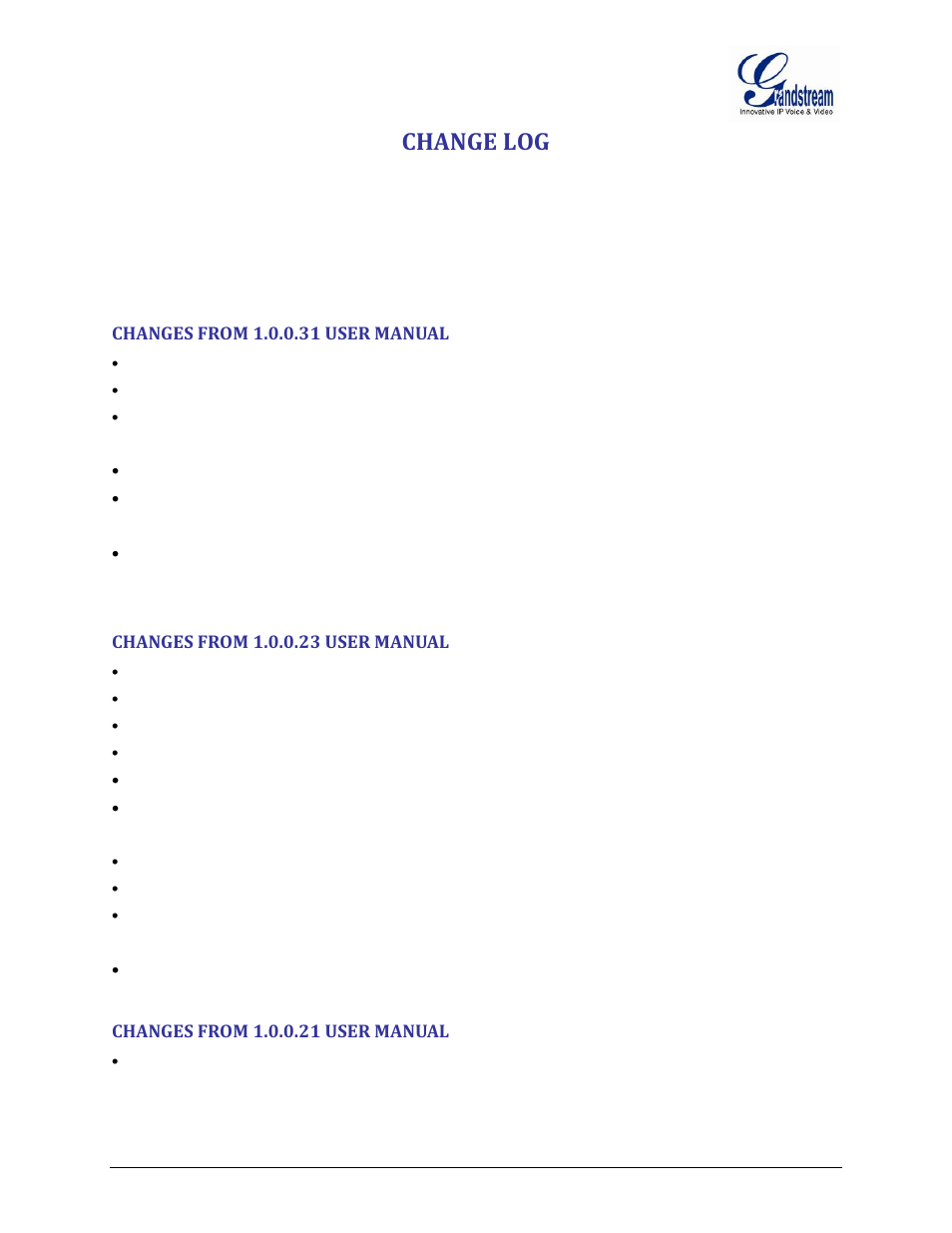 Change log, Changes from 1.0.0.31 user manual, Changes from 1.0.0.23 user manual | Changes from 1.0.0.21 user manual, Hanges from, Anual | Grandstream DP715 User Manual User Manual | Page 7 / 58