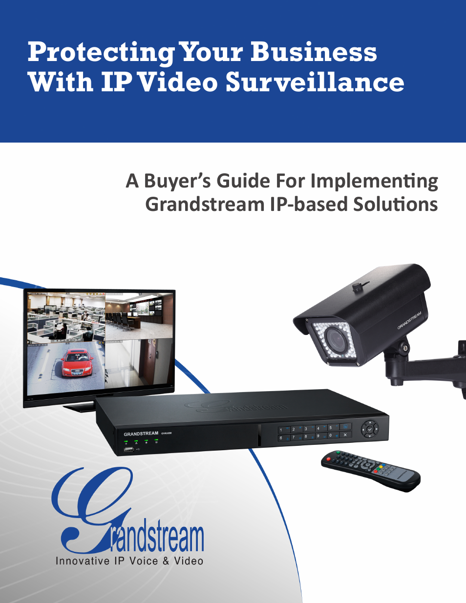 Grandstream Surveillance Buyer's Guide User Manual | 29 pages