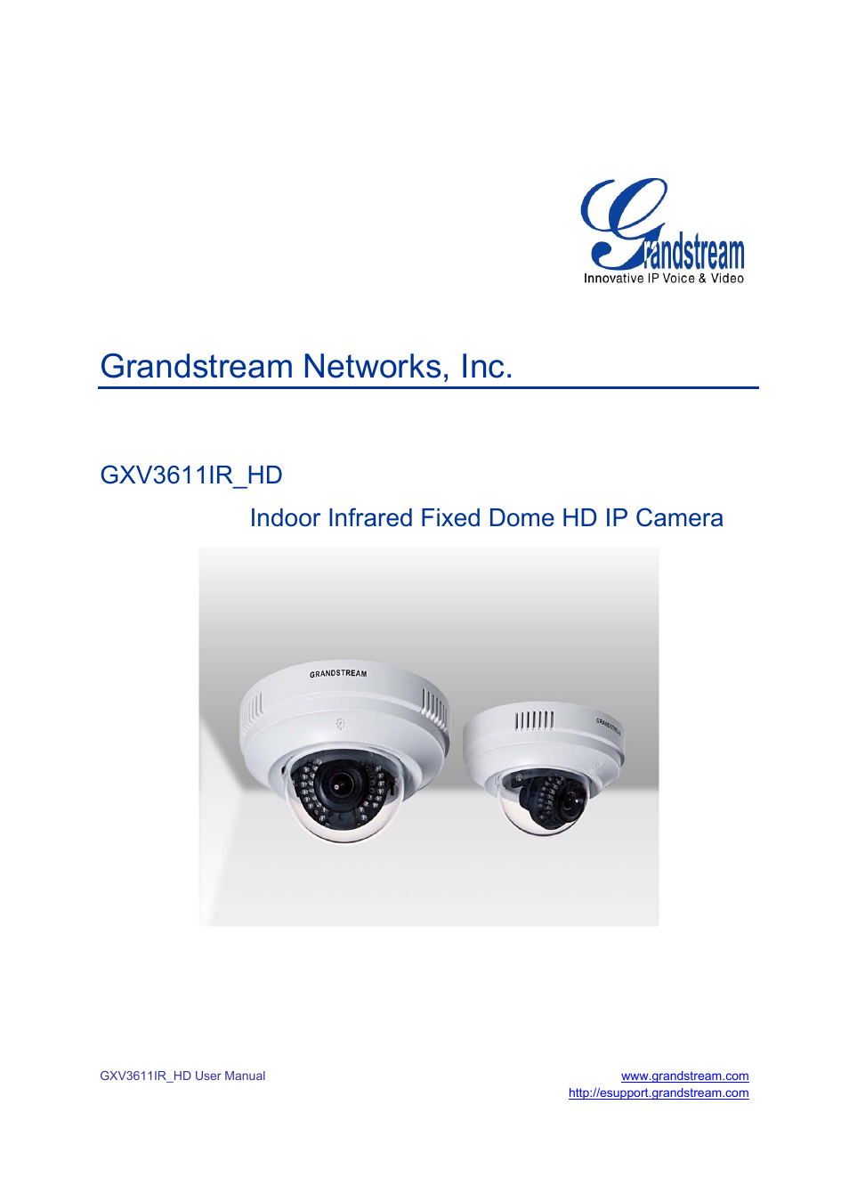 Grandstream GXV3611IR HD User Manual User Manual | 64 pages