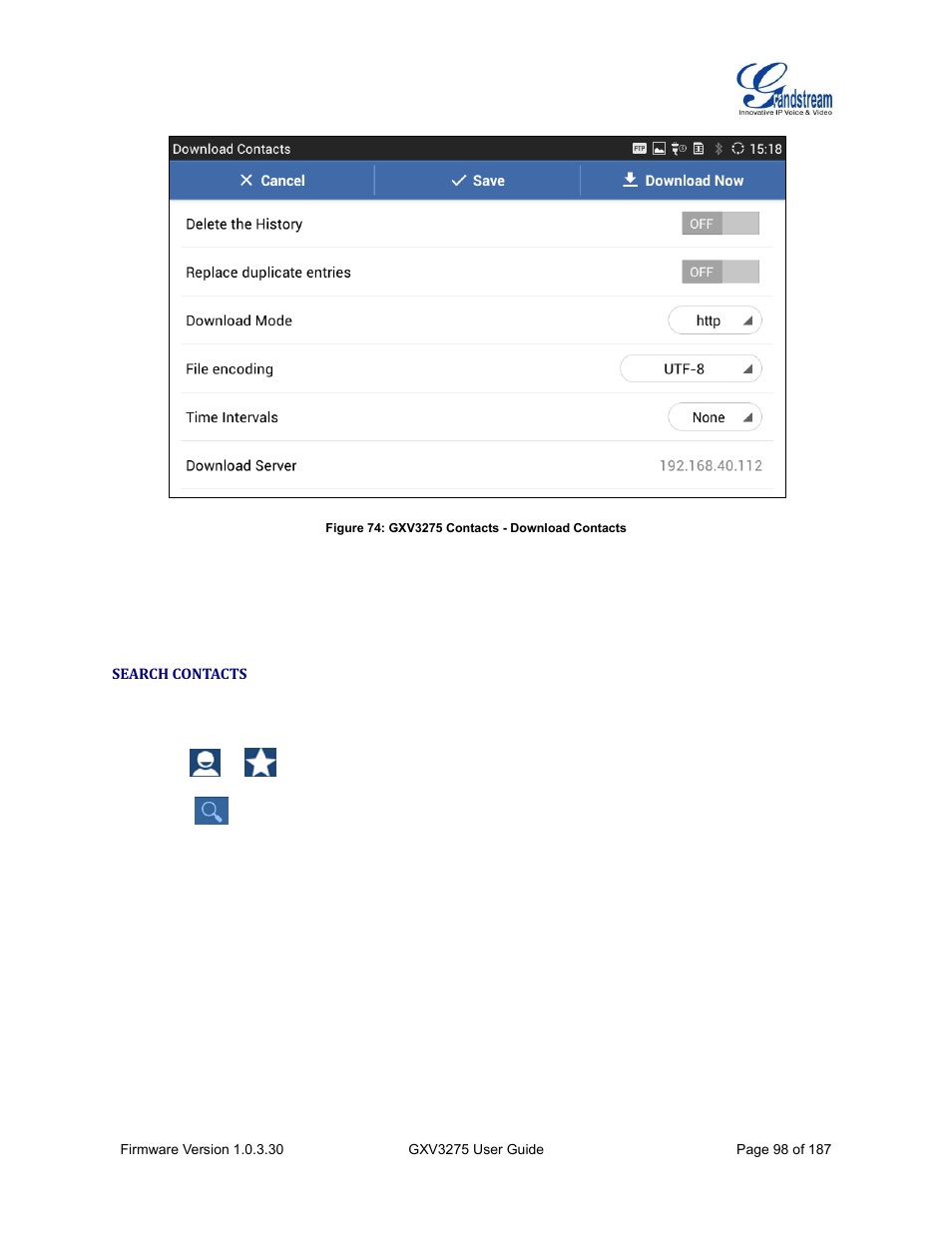 Search contacts, Figure 74: gxv3275 contacts - download contacts | Grandstream GXV3275 User Guide User Manual | Page 100 / 189