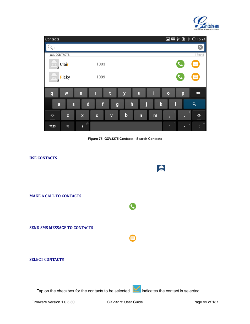 Use contacts, Make a call to contacts, Send sms message to contacts | Select contacts, Figure 75: gxv3275 contacts - search contacts | Grandstream GXV3275 User Guide User Manual | Page 101 / 189