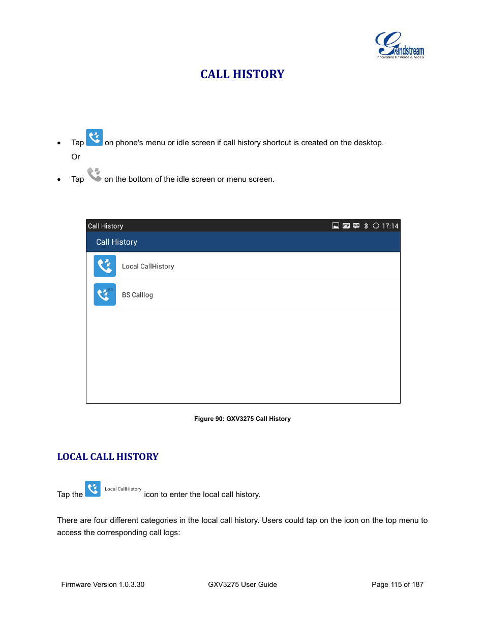 Call history, Local call history, Figure 90: gxv3275 call history | Grandstream GXV3275 User Guide User Manual | Page 117 / 189