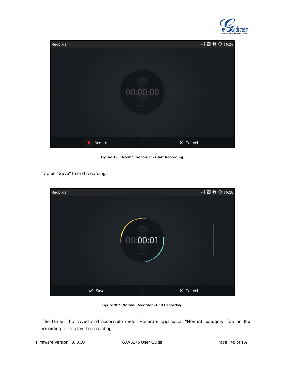 Figure 126: normal recorder - start recording, Figure 127: normal recorder - end recording | Grandstream GXV3275 User Guide User Manual | Page 150 / 189