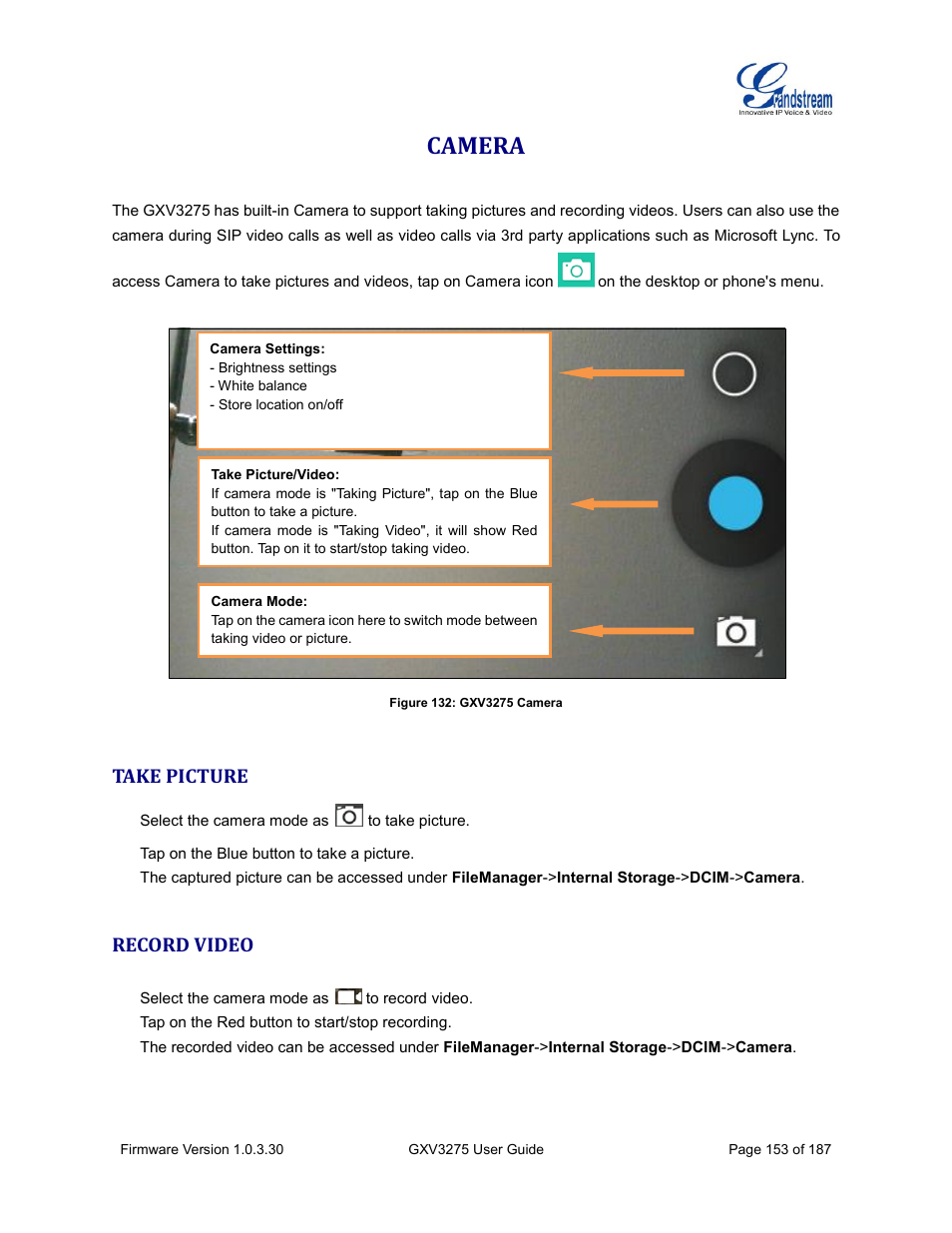 Camera, Take picture, Record video | Figure 132: gxv3275 camera | Grandstream GXV3275 User Guide User Manual | Page 155 / 189