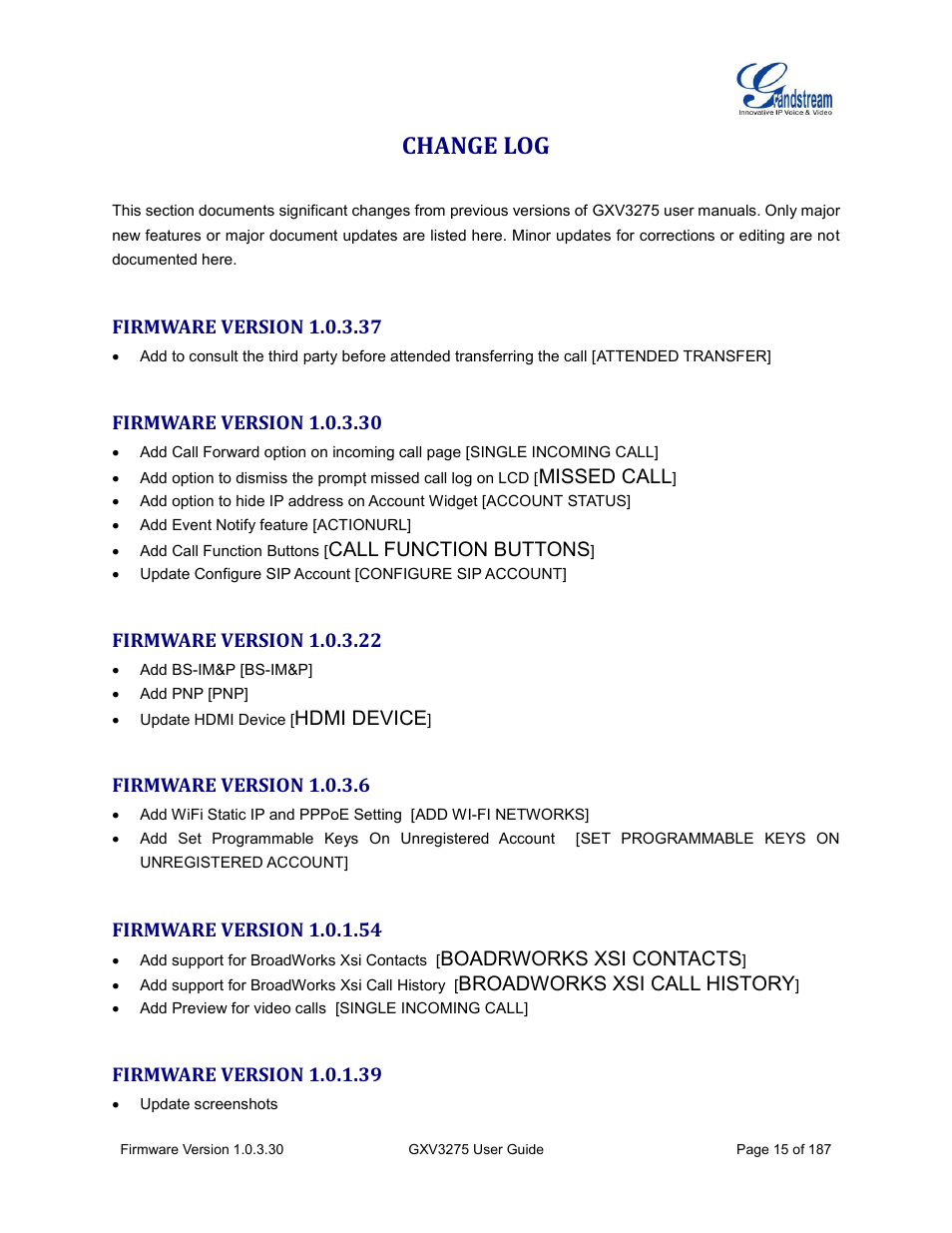 Change log, Firmware version 1.0.3.37, Firmware version 1.0.3.30 | Firmware version 1.0.3.22, Firmware version 1.0.3.6, Firmware version 1.0.1.54, Firmware version 1.0.1.39, Missed call, Call function buttons, Hdmi device | Grandstream GXV3275 User Guide User Manual | Page 17 / 189