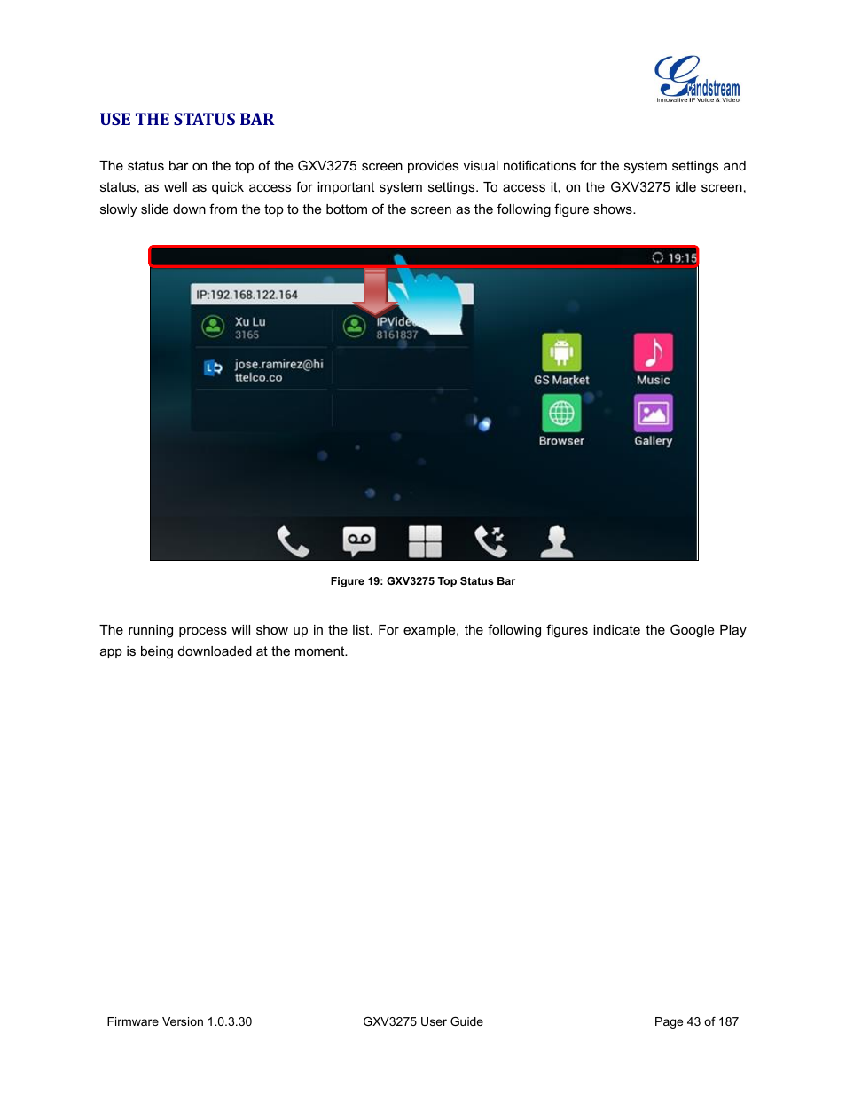 Use the status bar, Figure 19: gxv3275 top status bar | Grandstream GXV3275 User Guide User Manual | Page 45 / 189