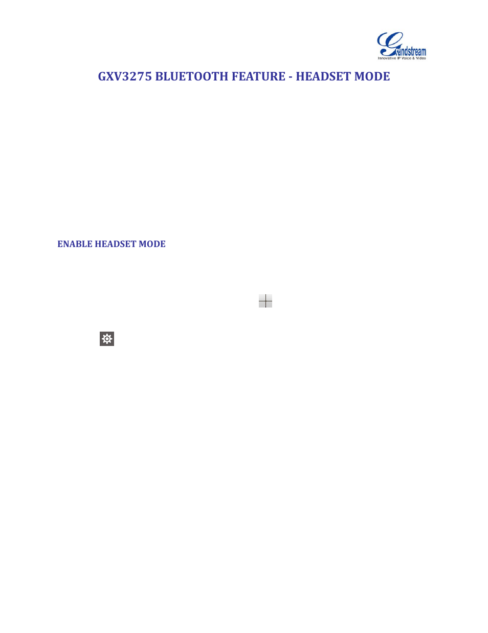 Gxv3275 bluetooth feature - headset mode, Enable headset mode | Grandstream GXV3275 Bluetooth Guide User Manual | Page 14 / 17