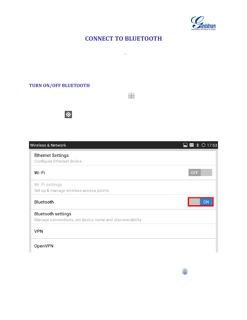 Connect to bluetooth, Turn on/off bluetooth, Figure 1: turn on/off bluetooth from settings | Grandstream GXV3275 Bluetooth Guide User Manual | Page 5 / 17