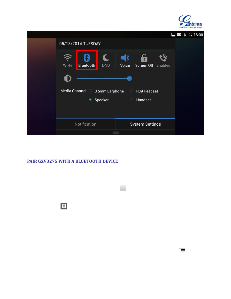 Pair gxv3275 with a bluetooth device, Figure 2: turn on/off bluetooth from status bar | Grandstream GXV3275 Bluetooth Guide User Manual | Page 6 / 17