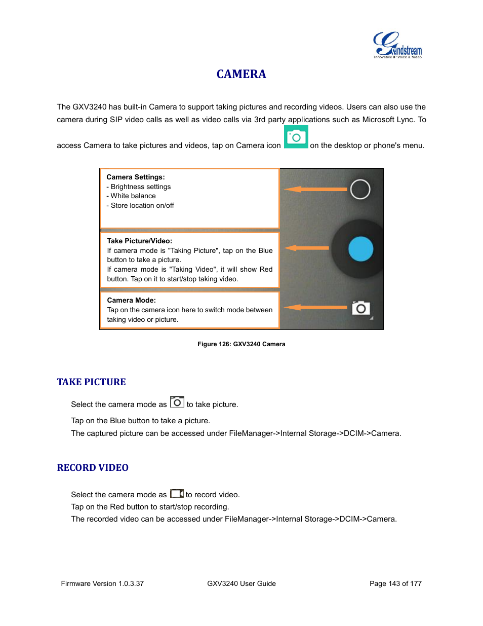 Camera, Take picture, Record video | Figure 126: gxv3240 camera | Grandstream GXV3240 User Guide User Manual | Page 145 / 179