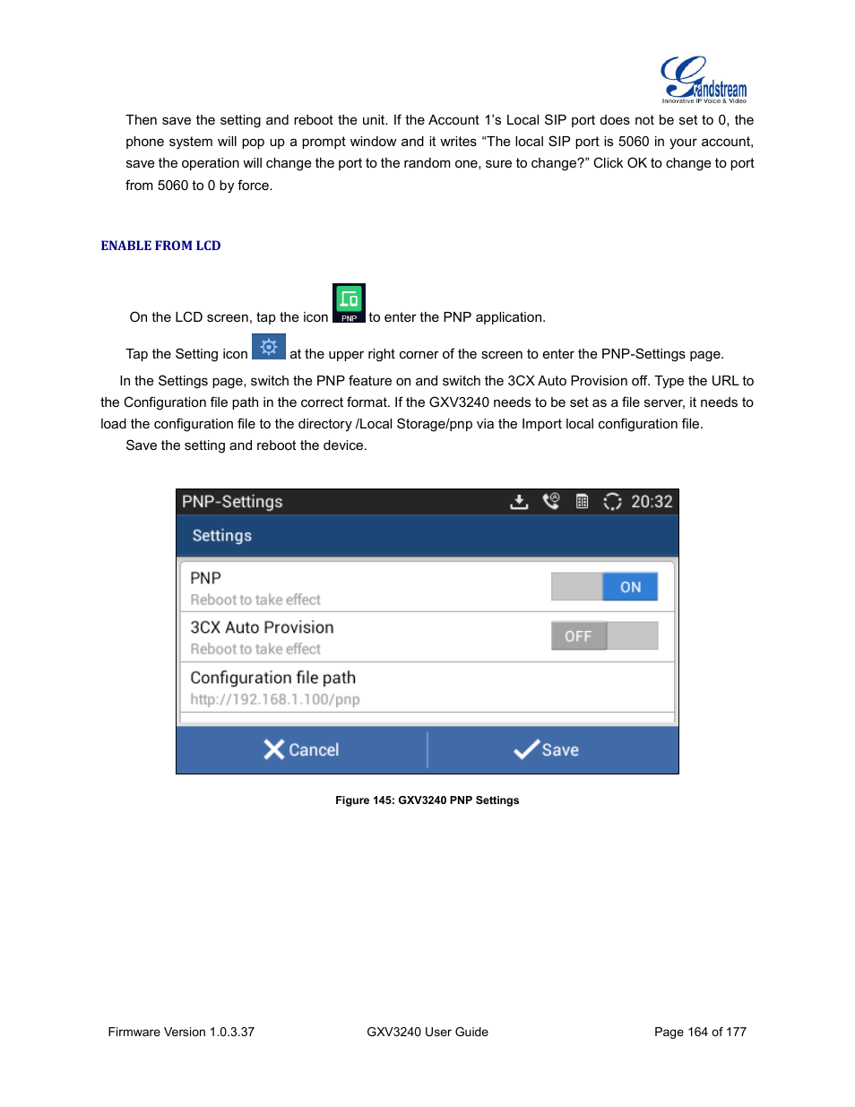 Enable from lcd, Figure 145: gxv3240 pnp settings | Grandstream GXV3240 User Guide User Manual | Page 166 / 179