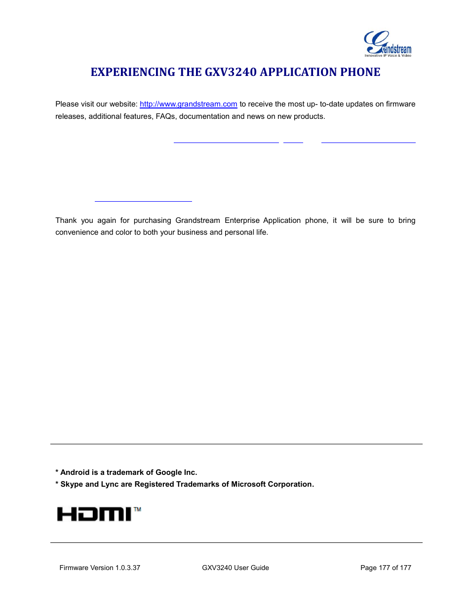 Experiencing the gxv3240 application phone | Grandstream GXV3240 User Guide User Manual | Page 179 / 179