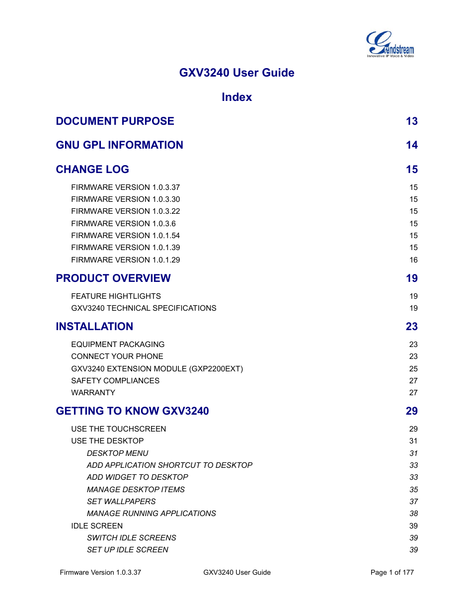 Gxv3240 user guide index, Document purpose, Gnu gpl information | Change log, Product overview, Installation, Getting to know gxv3240 | Grandstream GXV3240 User Guide User Manual | Page 3 / 179