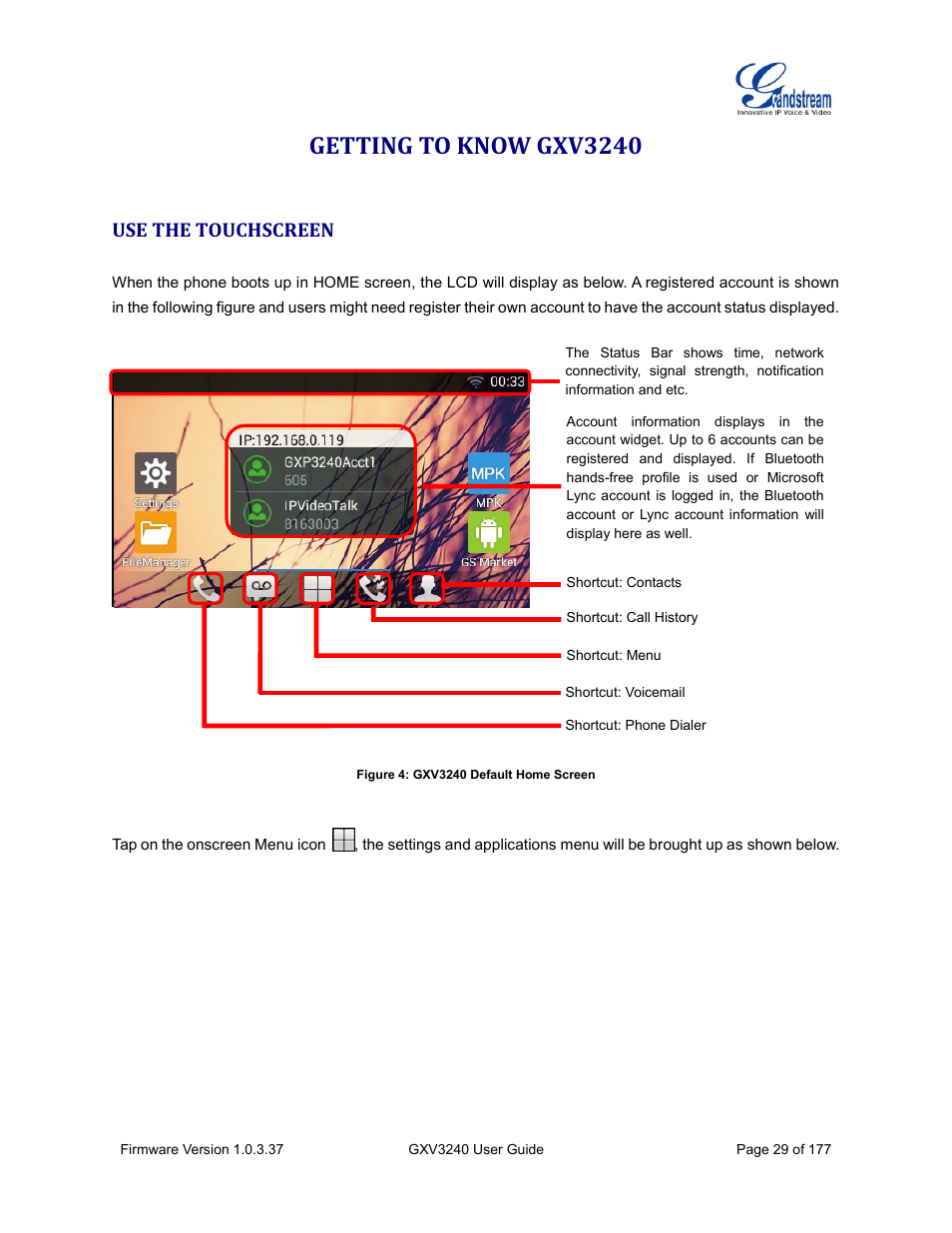 Getting to know gxv3240, Use the touchscreen, Figure 4: gxv3240 default home screen | Grandstream GXV3240 User Guide User Manual | Page 31 / 179