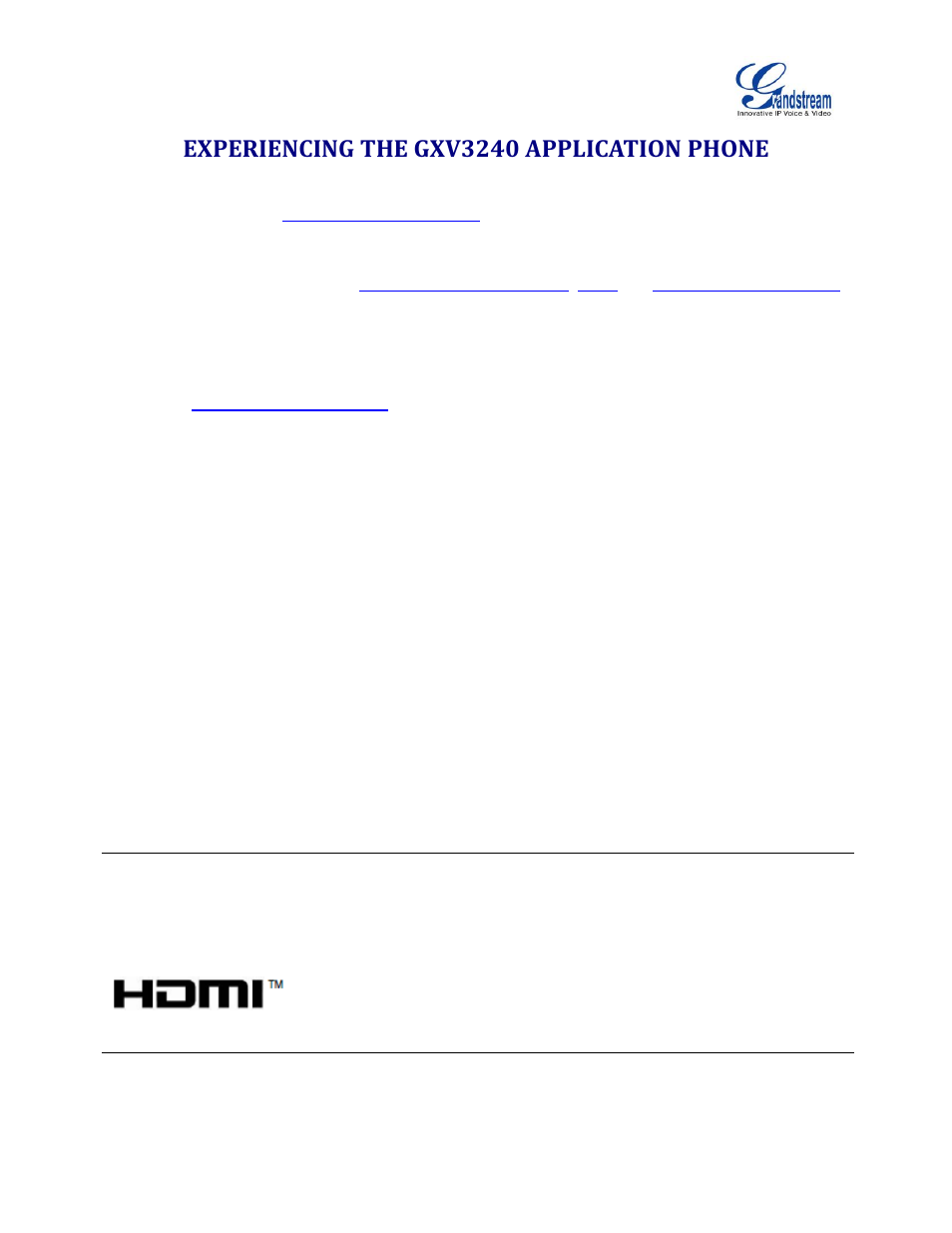 Experiencing the gxv3240 application phone | Grandstream GXV3240 Administration Guide User Manual | Page 119 / 119