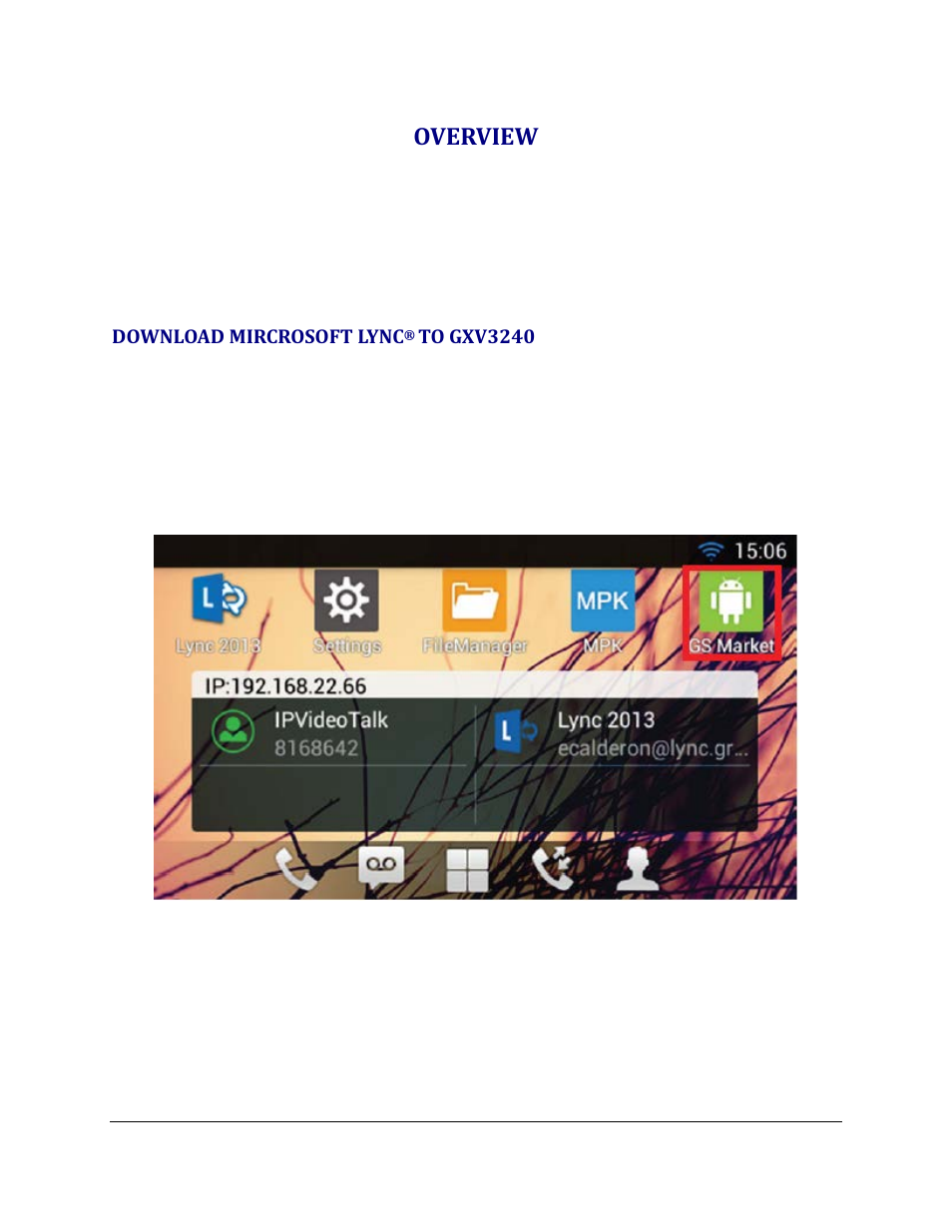Download mircrosoft lync® to gxv3240, Overview, Download mircrosoft lync | To gxv3240, Figure 1: gs market | Grandstream GXV3240 Microsoft Lync Setup Guide User Manual | Page 5 / 15