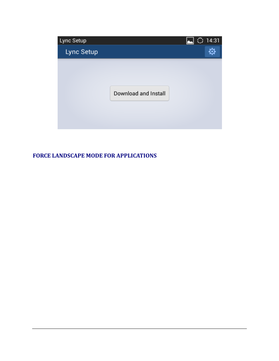 Force landscape mode for applications, Figure 6: download from lync setup | Grandstream GXV3240 Microsoft Lync Setup Guide User Manual | Page 8 / 15