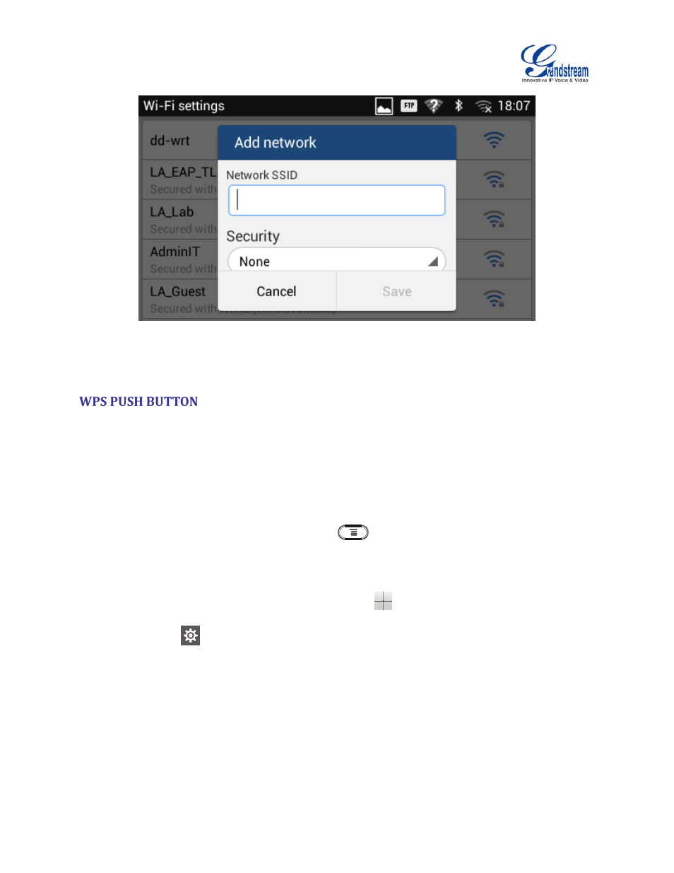Wps push button, Figure 9: gxv3240 add wi-fi network manually | Grandstream GXV3240 Wi-Fi Guide User Manual | Page 12 / 19