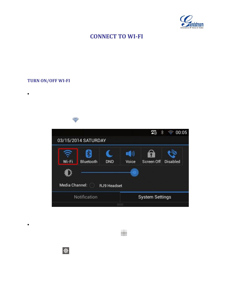 Connect to wi-fi, Turn on/off wi-fi, Figure 1: turn on/off wi-fi from status bar | Grandstream GXV3240 Wi-Fi Guide User Manual | Page 5 / 19