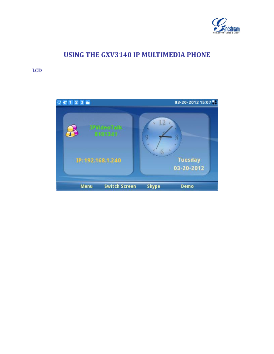 Using the gxv3140 ip multimedia phone | Grandstream GXV3140 User Manual User Manual | Page 19 / 151