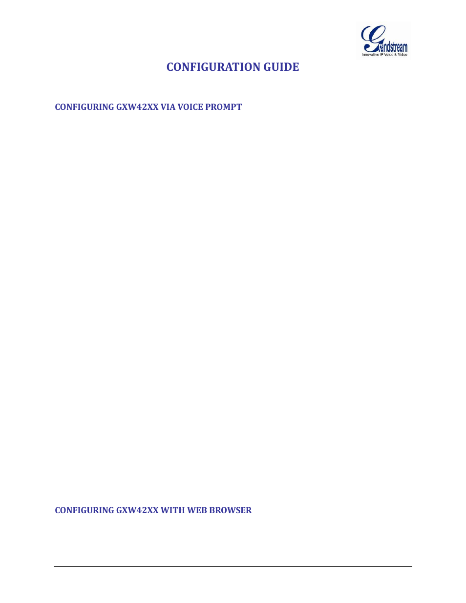 Configuration guide, Configuring gxw42xx via voice prompt, Configuring gxw42xx with web browser | Grandstream GXW42xx User Manual User Manual | Page 33 / 64