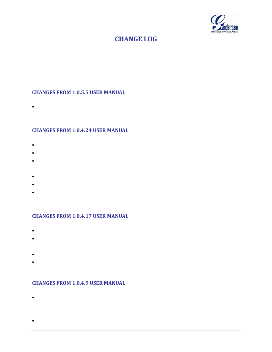 Change log, Changes from 1.0.5.5 user manual, Changes from 1.0.4.24 user manual | Changes from 1.0.4.17 user manual, Changes from 1.0.4.9 user manual | Grandstream GXW42xx User Manual User Manual | Page 7 / 64