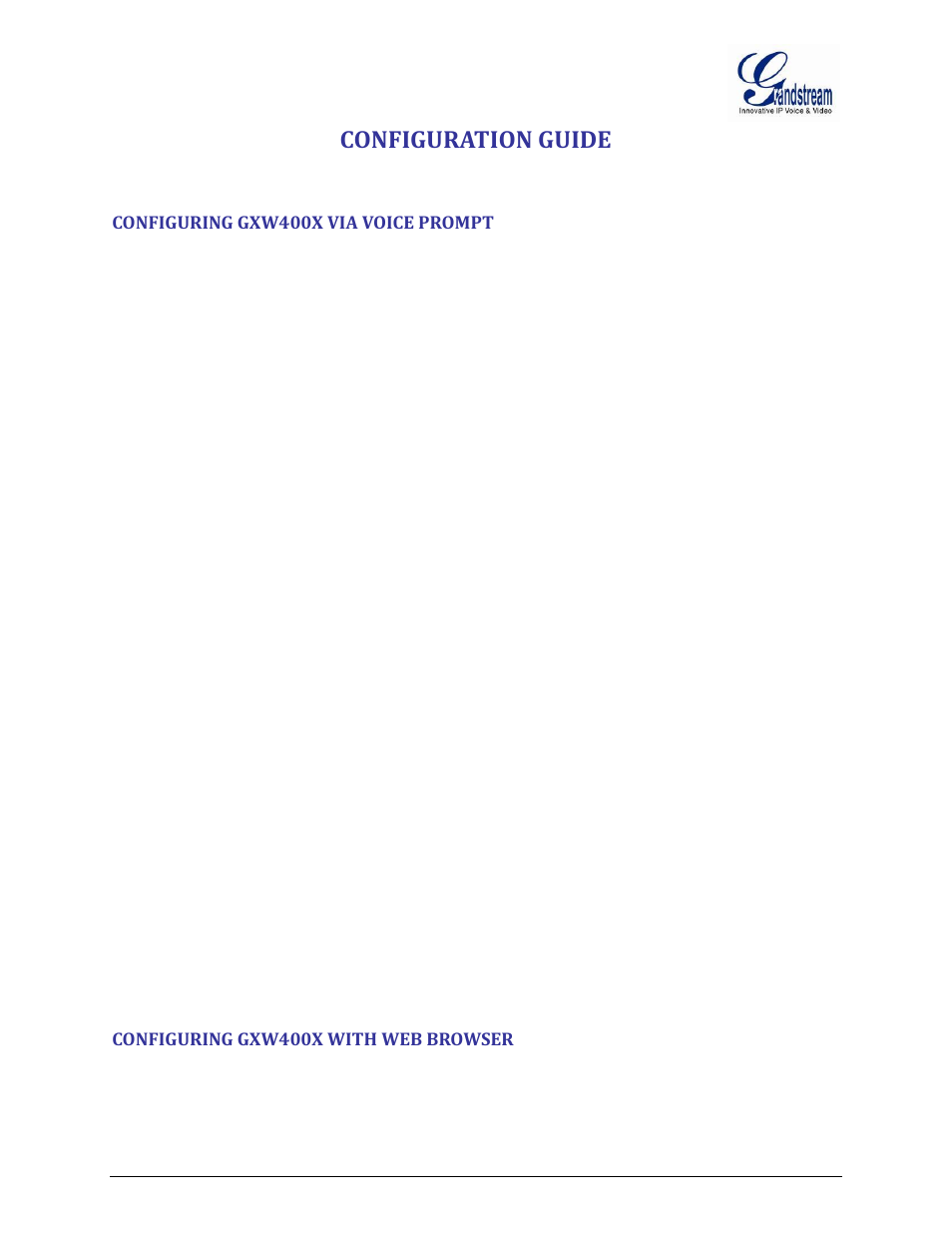 Configuration guide, Configuring gxw400x via voice prompt, Configuring gxw400x with web browser | Grandstream GXW400x User Manual User Manual | Page 29 / 62