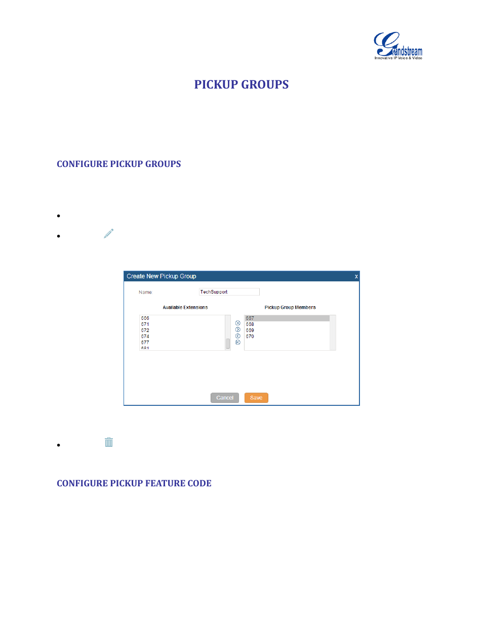 Pickup groups, Configure pickup groups, Configure pickup feature code | Figure 122: edit pickup group | Grandstream UCM6100 User Manual for 1.0.9.25 User Manual | Page 210 / 306