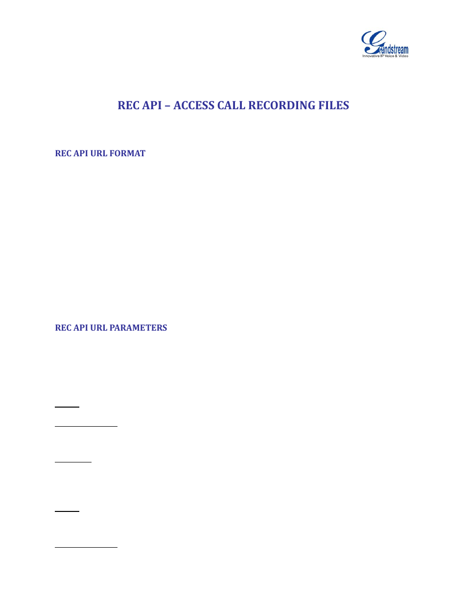 Rec api, Access call recording files, Rec api url format | Rec api url parameters, Rec api – access call recording files | Grandstream UCM6100 Series IP PBX Appliance CDR API Guide User Manual | Page 16 / 18