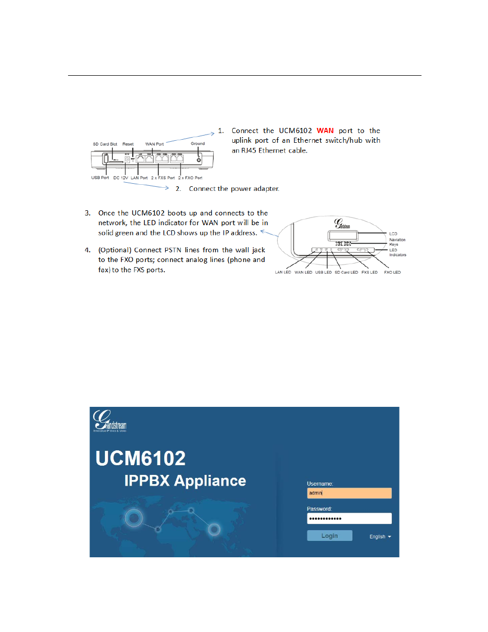 Quick installation, Connecting the ucm6102, Access ucm6100 series web interface | Uick, Nstallation, Figure 2: quick installation guide for ucm6102, Figure 3: quick installation guide – login screen | Grandstream UCM6100 series Initial Setup Guide User Manual | Page 5 / 21
